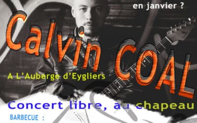 Calvin Coal en concert dans les Hautes Alpes à l’Auberge d’Eygliers